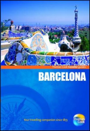 Barcelona Traveller Guide by Thomas Cook Publishing 