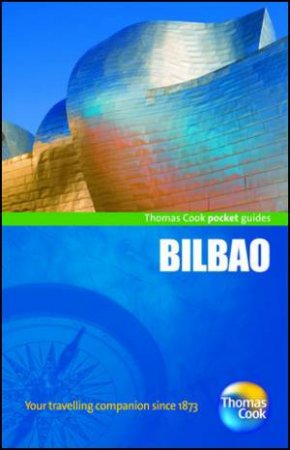 Bilbao Pocket Guide by Thomas Cook Publishing 