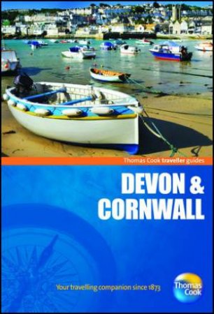 Devon & Cornwall Traveller Guide, 2nd Edition by Thomas Cook Publishing 