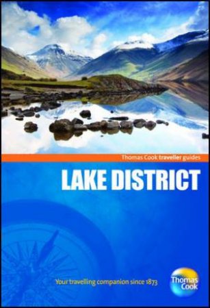 Lake District Traveller Guide, 2nd Edition by Thomas Cook Publishing 