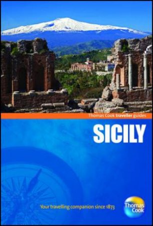 Sicily Traveller Guide, 4th Edition by Thomas Cook Publishing 