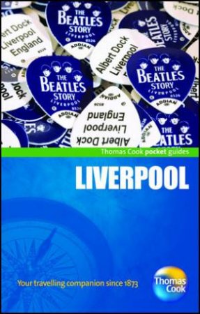 Liverpool Pocket Guide, 2nd Edition by Thomas Cook Publishing 