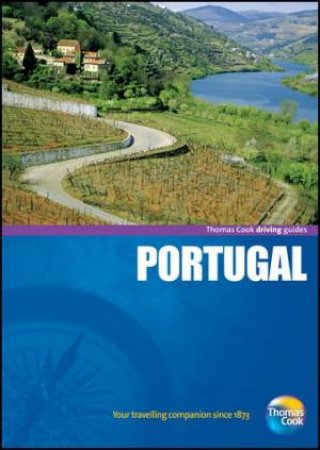 Portugal Driving Guide by Thomas Cook Publishing 