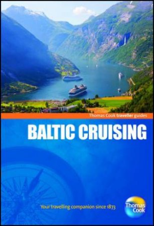 Baltic Cruising Traveller Guide, 2nd Edition by Thomas Cook Publishing 