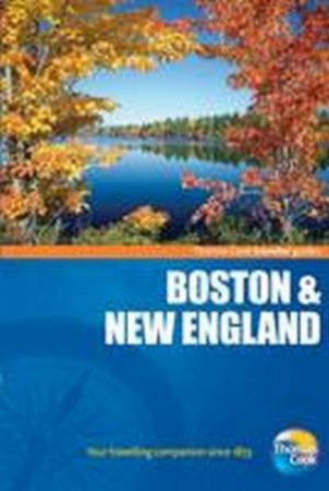 Boston & New England Traveller Guide by Thomas Cook Publishing