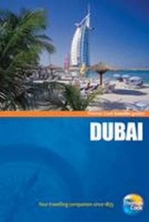 Dubai Traveller Guide 3/e by Thomas Cook Publishing