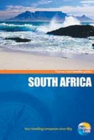 South Africa Traveller Guide 4/e by Thomas Cook Publishing