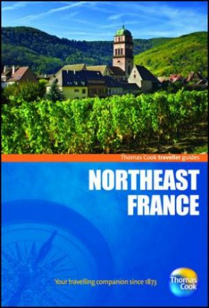 Northeast France Traveller Guide by Various 