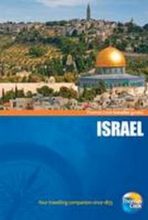 Israel Traveller Guide by Thomas Cook Publishing