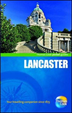 Lancaster Pocket Guide by Thomas Cook Publishing 