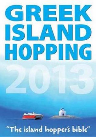 Greek Island Hopping 2013 by Frewin Poffley