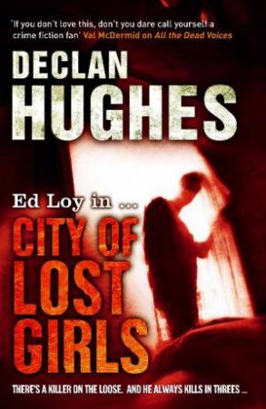 City of Lost Girls by Declan Hughes