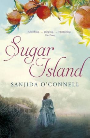 Sugar Island by Sanjida O'Connell