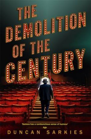 The Demolition of the Century by Duncan Sarkies