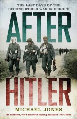 After Hitler by Michael Jones