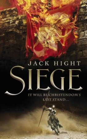 Siege by Jack Hight