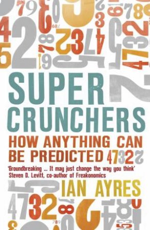 Super Crunchers by Ian Ayres