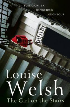 The Girl on the Stairs by Louise Welsh 