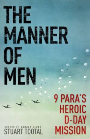 The Manner of Men by Stuart Tootal