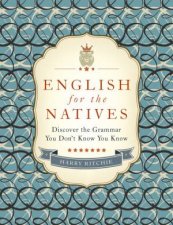 English for the Natives