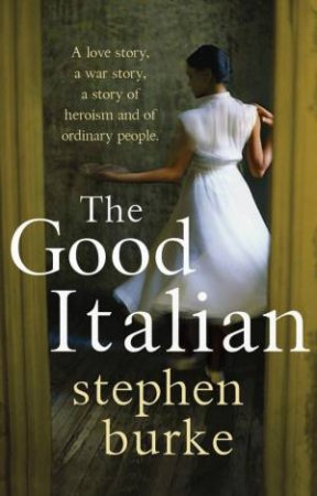 The Good Italian by Stephen Burke