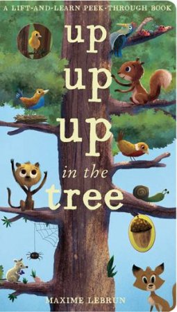 Up, Up, Up in the Tree by Maxime Lebrun