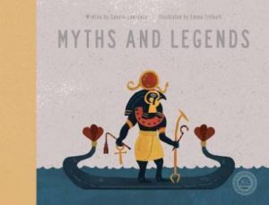 Myths And Legends by Emma Trithart & Sandra Lawrence