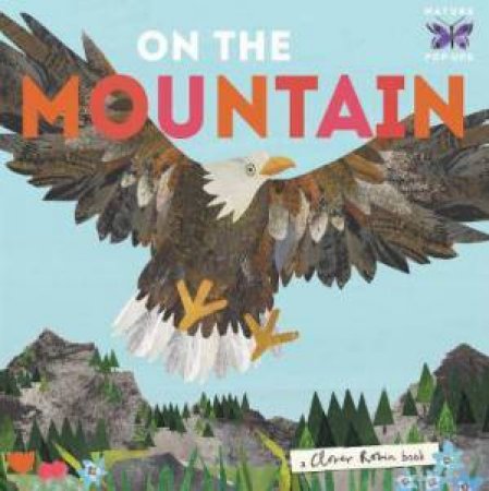 On the Mountain by Libby Walden & Clover Robin