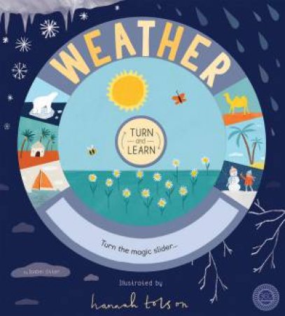 Turn And Learn: Weather by Isabel Otter & Hannah Tolson