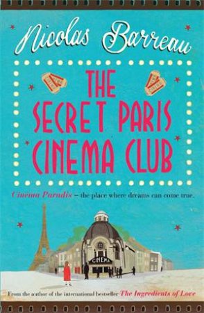 The Secret Paris Cinema Club by Nicolas Barreau