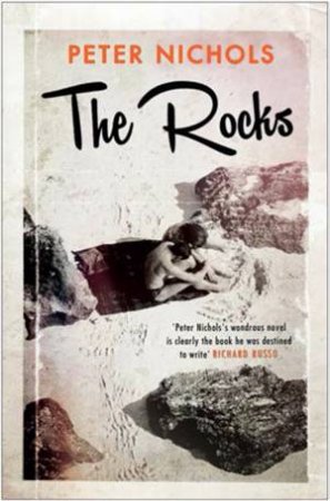 The Rocks by Peter Nichols