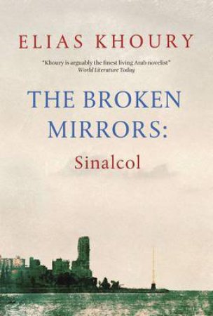 The Broken Mirrors by Elias Khoury