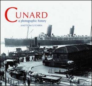 Cunard by Janette McCutcheon