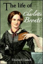 Life of Charlotte Bronte