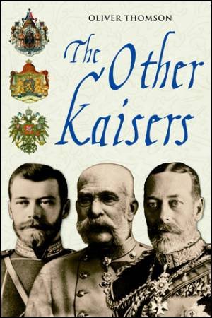 Other Kaisers by Oliver Thomson