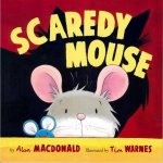 Scaredy Mouse