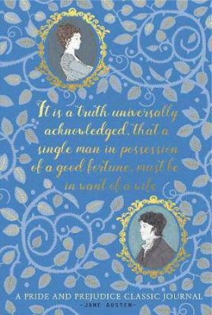 Pride & Prejudice: A Classic Journal by Various