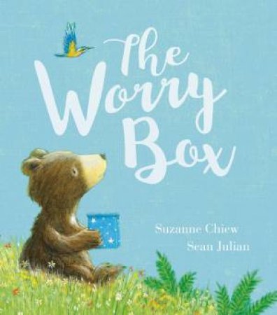 The Worry Box by Suzanne Chiew & Sean Julian