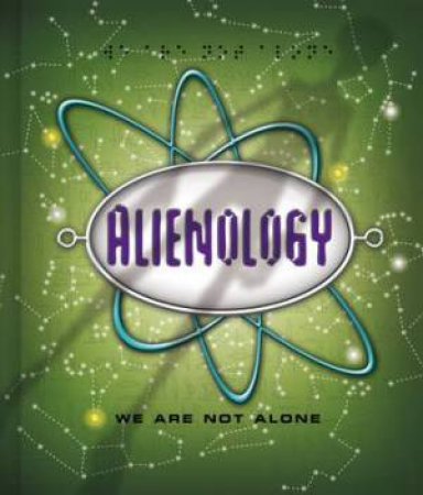 Alienology by Dugald Steer