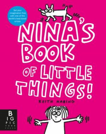 Nina s Book of Little Things by Keith Haring