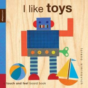 I Like Toys by Lorena Siminovich