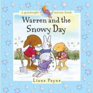 Warren And The Snowy Day by Liane Payne