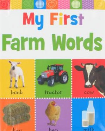 My First: Farm Words by Various