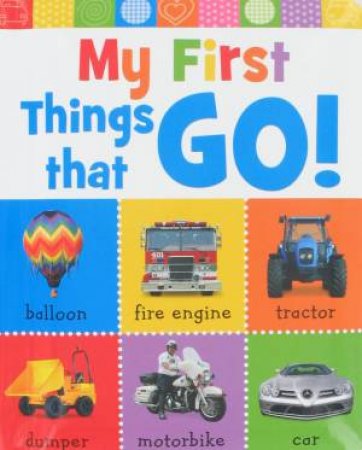 My First: Things That Go by Various