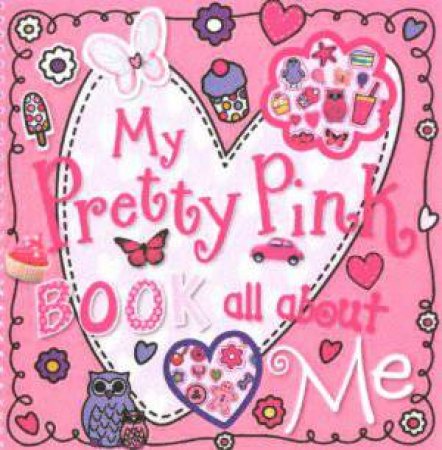 My Pretty Pink Book All About Me by Various