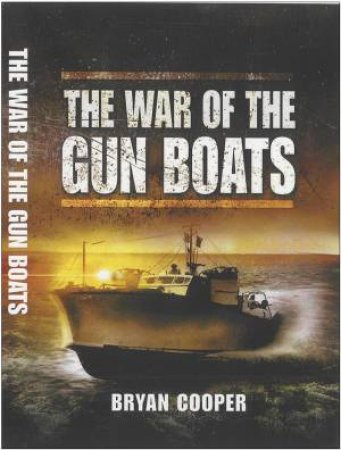 The War of the Gun Boats by COOPER BRIAN