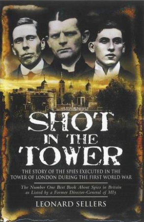 Shot in the Tower by SELLERS LEONARD