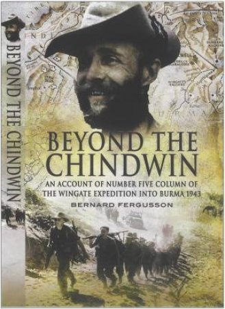 Beyond the Chindwin by FERGUSSON BERNARD