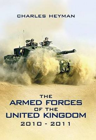 The Armed Forces of the United Kingdom 2010 -2011 by HEYMAN CHARLES