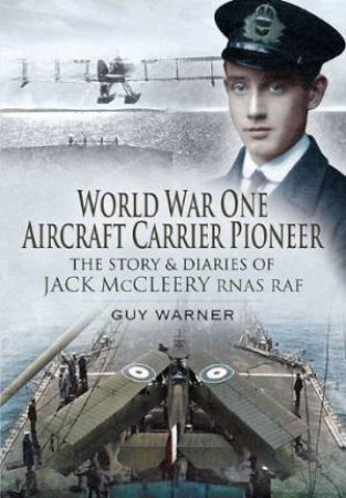 World War One Aircraft Carrier Pioneer by WARNER GUY